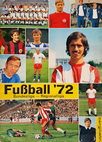 Album Sammelalbum Bergmann Bundesliga 1971-1972 Fußball '72 Bundesliga Regionalliga Fussball 72 1972