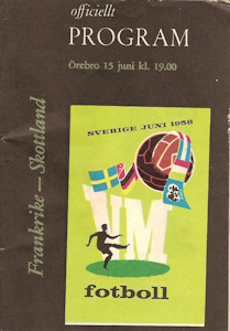 Offizielles Programm official programme Programmheft WM 1958 Gruppe 2 Frankreich-Schottland