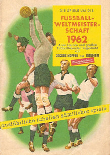 Programm official programme Programmheft WM 1962 Zweitprogramm Jacobs-Kaffee Edition