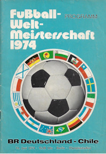Offizielles Programm Programmheft WM 1974 Gruppe 1 Gruppe I Deutschland - Chile in Berlin Olympiastadion