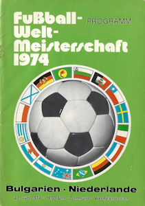 Offizielles Programm official programme Programmheft WM 1974 Gruppe 3 Gruppe III Bulgarien - Niederlande