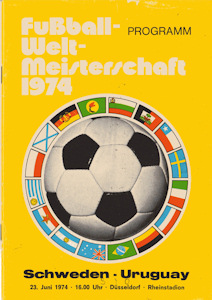 Offizielles Programm official programme Programmheft WM 1974 Gruppe 3 Gruppe III Schweden - Uruguay