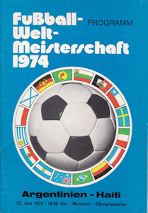 Offizielles Programm official programme Programmheft WM 1974 Gruppe 4 Gruppe IV Argentinien - Haiti