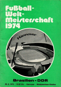 Offizielles Programm official programme Programmheft WM 1974 Gruppe A Brasilien - DDR Stadion-Ausgabe Stadium-Edition Hannover