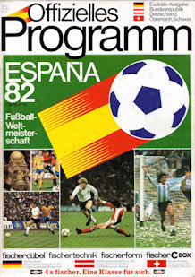 Offizielles Programm Programmheft WM 1982 Excklusiv-Ausgabe BR Deutschland, Österreich, Schweiz Gesamtprogramm Fischer-Dübel Fischertechnik