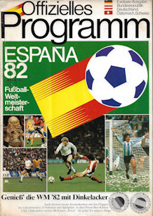 Offizielles Programm Programmheft WM 1982 Excklusiv-Ausgabe BR Deutschland, Österreich, Schweiz Gesamtprogramm Dinkelacker