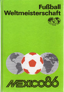 WM 1986 Mexico Sportverlag Berlin