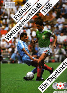 WM 1986 Tagebuch SportsMedia