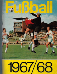 Album Sammelalbum Bergmann Bundesliga 1967-1968 Fussball 1967/68