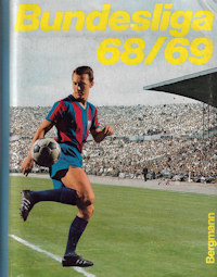 Album Sammelalbum Bergmann Bundesliga 1968-1969 Fussball Bundesliga 68/69