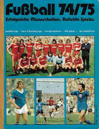 Album Sammelalbum Bergmann Bundesliga 1974-1975 Fußball 74/75 Erfolgreiche Mannschaften Beliebte Spieler