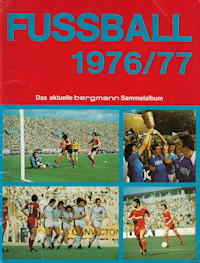 Album Sammelalbum Bergmann Bundesliga 1976-1977 Fußball 1976/77