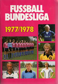 Album Sammelalbum Bergmann Bundesliga 1977-1978 Fußball Bundesliga 1977/1978 rosa