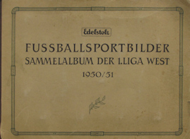 Edelstolz Fussballsportbilder Sammelalbum der 1.Liga West 1950/51 1950 1951