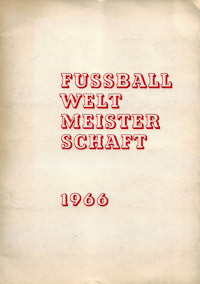 Album Sammelalbum Kunold WM 1966 WM66 Fussball Weltmeisterschaft 1966 England komplett