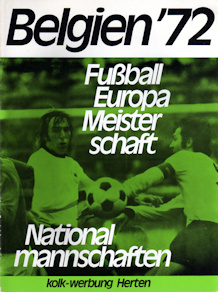 Buch EM 1972 Belgien 72 Fußball Europameisterschaft Nationalmannschaften Kolk-Verlag Kolk-Werbung Herten Poggenpohl Werner