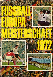 Buch EM 1972 Europameisterschaft Fußball Karl-Heinz Huba Copress-Verlag