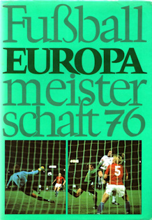 Buch EM 1976 Fußball Europameisterschaft 76 Karl-Heinz Huba Copress-Verlag