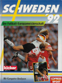 Buch EM 1992 Fußball Europameisterschaft Schweden 1992 Copress-Verlag Kicker