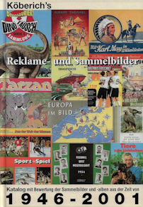 Katalog Reklame- und Sammelbilder Köberich 1946-2001