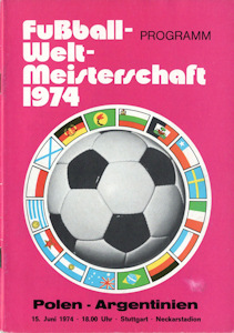 Offizielles Programm official programme Programmheft WM 1974 Gruppe 4 Gruppe IV Polen - Argentinien