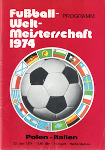 Offizielles Programm official programme Programmheft WM 1974 Gruppe 4 Gruppe IV Polen - Italien