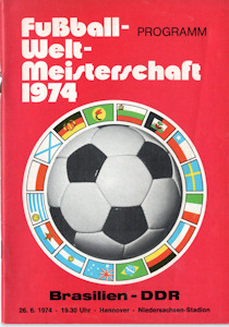 Offizielles Programm official programme Programmheft WM 1974 Gruppe A Brasilien - DDR