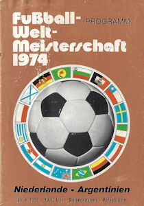 Offizielles Programm official programme Programmheft WM 1974 Gruppe A Niederlande - Argentinien