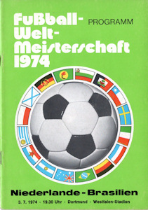Offizielles Programm official programme Programmheft WM 1974 Gruppe A Niederlande - Brasilien