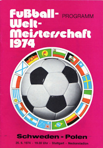 Offizielles Programm official programme Programmheft WM 1974 Gruppe B Schweden - Polen