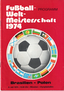 Offizielles Programm official programme Programmheft WM 1974 Spiel um Platz 3 Brasilien - Polen