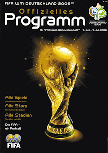 Offizielles Programm official programme Programmheft WM 2006 World Cup 2006 Gesamt Gesamtprogramm Deutsch Vorrunde