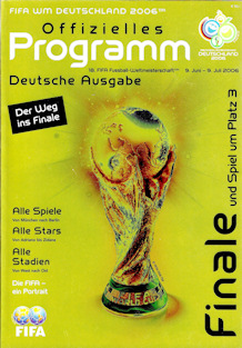 Offizielles Programm official programme Programmheft WM 2006 World Cup 2006 Deutsch Finale
