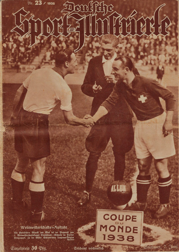 WM 1938 Deutsche Sport-Illustrierte Johann Mock Minelli John Langenus