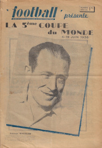 WM 1938 France Football 1938 La 3éme Coupe du monde 4 - 19 Juin 1938 Numéro spécial Rossini