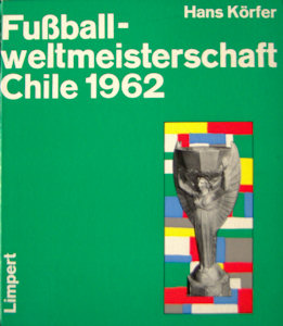 WM 1962 Limpert Koerfer Standardwerk DFB