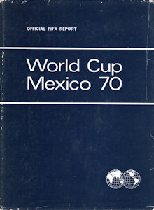 WM 1970 Mexiko World Cup 70 Mexico official Report FIFA