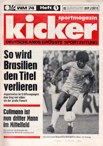 WM 1974 Kicker Nr. 49 vom 13.06.1974 WM-Heft-Nr. 1