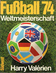 WM 1974 Harry Valérien Fussball 74