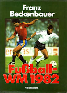 WM 1982 Beckenbauer Bertelsmann