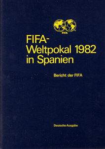WM 1982 FIFA official Report World Cup offizieller Bericht der FIFA deutsche Ausgabe